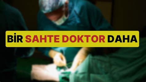 İ­s­t­a­n­b­u­l­­d­a­ ­B­i­r­ ­S­a­h­t­e­ ­D­o­k­t­o­r­ ­V­a­k­a­s­ı­ ­D­a­h­a­:­ ­K­a­ç­a­k­ ­A­m­e­l­i­y­a­t­l­a­r­ ­Y­a­p­m­ı­ş­l­a­r­!­